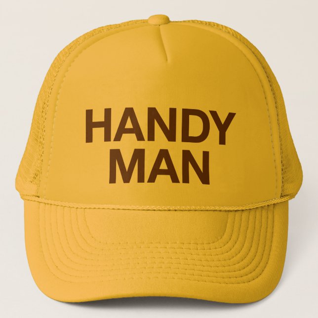 HANDY MAN fun slogan trucker hat (Front)
