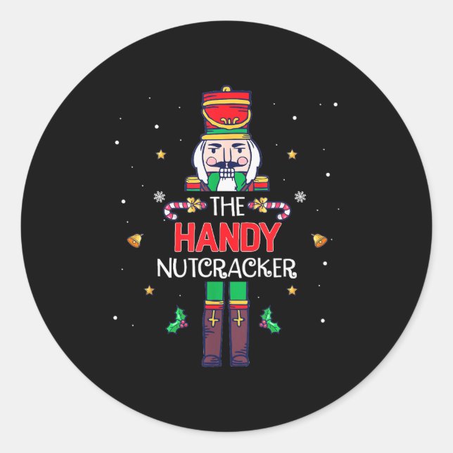 Handy Nutcracker Funny Christmas Family Matching O Classic Round Sticker (Front)