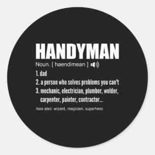 Handyman Definition Tees Funny Dad Handyman Father Classic Round Sticker