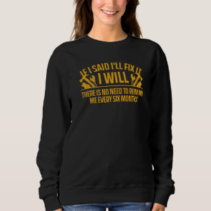 Handyman For Men Dad Carpenter Plumber Electrician Sweatshirt