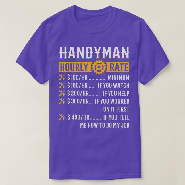 Handyman Hourly Rate  Funny Handyman Gifts  T-Shirt (Design Front)