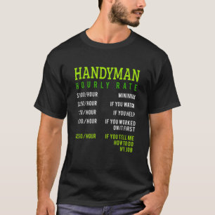 Handyman Hourly Rate Price Chart Design For Daddy T-Shirt