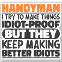 Handyman I Try To Make Things Funny Quote Handyman