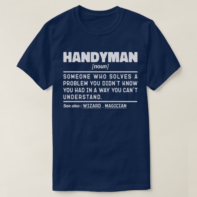 Handyman Noun Definition Sarcastic Worker Cool Dad T-Shirt (Design Front)