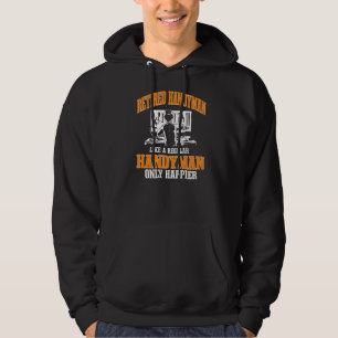 Handyman Retired Fixer Repairman Handworker Builde Hoodie
