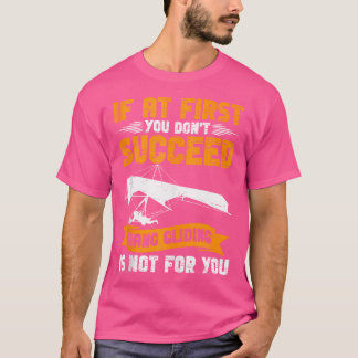 Hang Gliding Equipment Hang Glider Helmet Hangglid T-Shirt