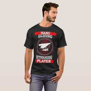Hang Gliding Outstanding Player Sports Outdoors T-Shirt