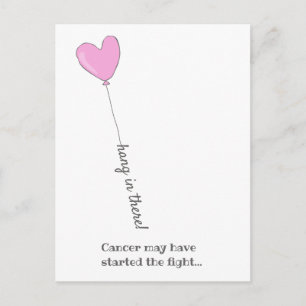 Hang in there! - Beat Cancer -  Cute Pink Balloon Postcard