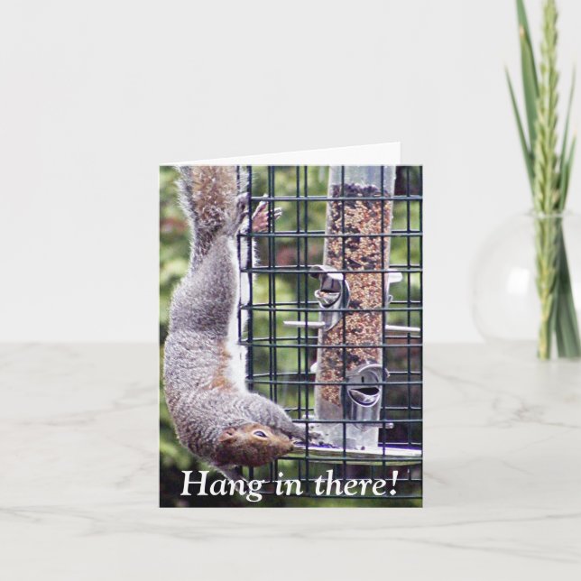 Hang In There! Card (Front)