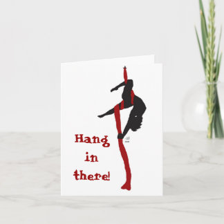 Hang in there card