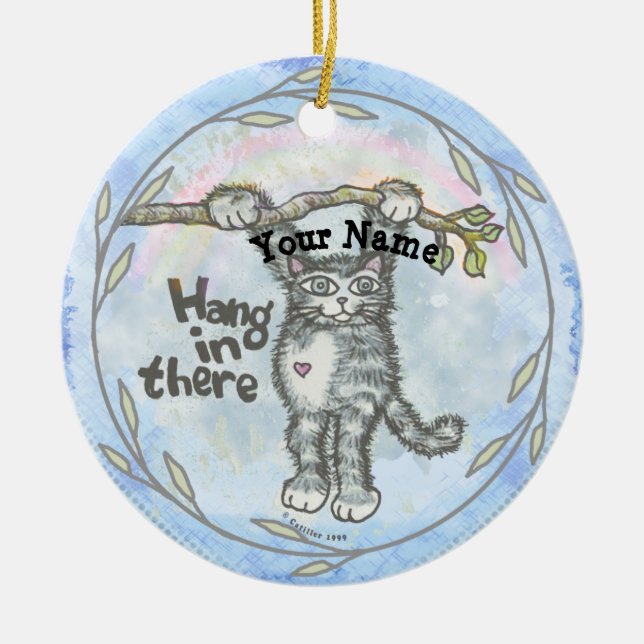Hang In There Cat   Ceramic Tree Decoration (Front)