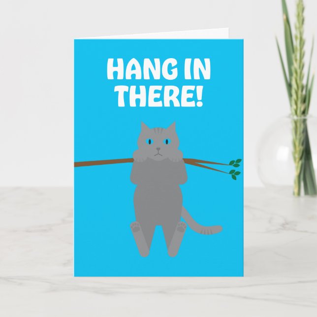 Hang In There Cat Greeting Card (Front)