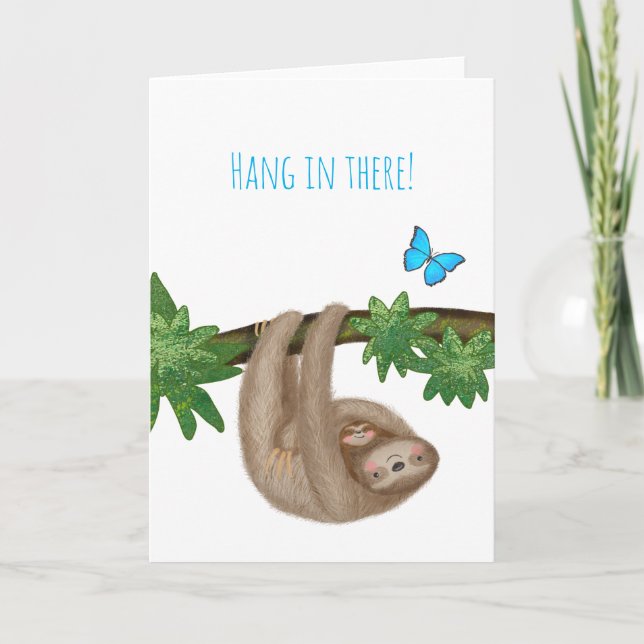 'Hang in there' cute mum & baby sloth card (Front)