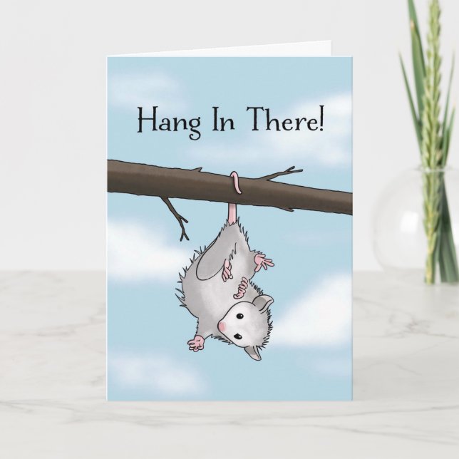 Hang In There Cute Opossum Encouragement Card (Front)