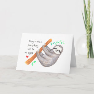 Hang in there Cute Sloth Art sympathy get well Card