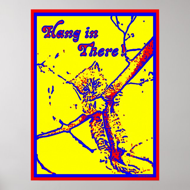 Hang In There Kitty Poster (Front)
