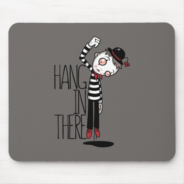 Hang In There Mime Mouse Mat (Front)