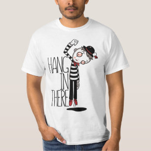 Hang In There Mime T-Shirt