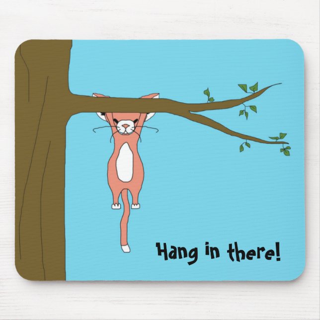 Hang in There Mousepad w/ Marshmallow the Cat (Front)