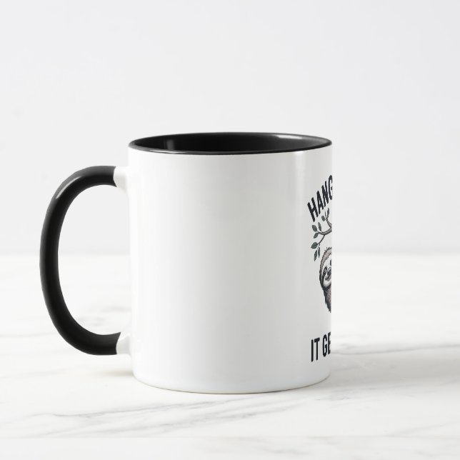 Hang In There Sloth Funny Sarcastic Design Mug (Left)