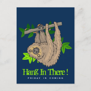Hang in there Sloth on a Tree Branch Postcard