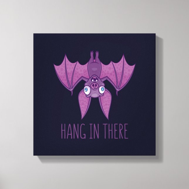 Hang In There Wacky Vampire Bat Canvas Print (Front)