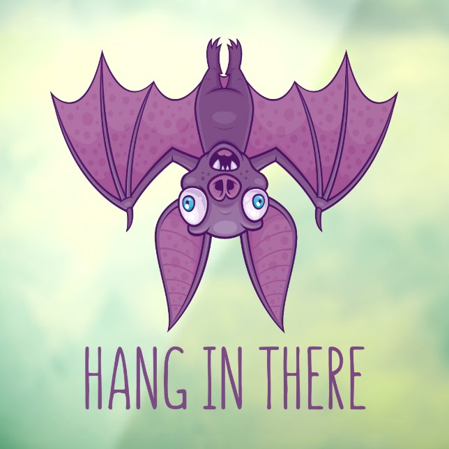Hang In There Wacky Vampire Bat Window Cling (Sheet 3)
