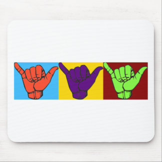 Hang loose ASL design Mouse Mat