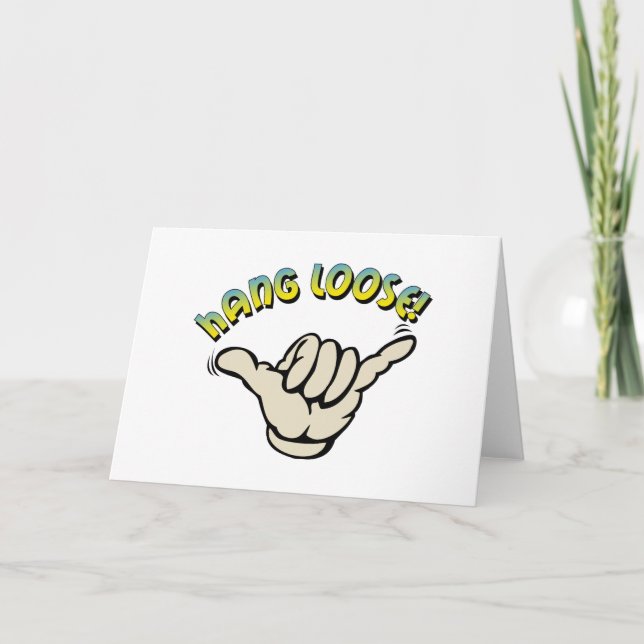 Hang Loose Card (Front)