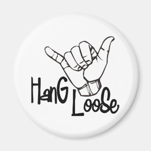 Hang Loose Magnet