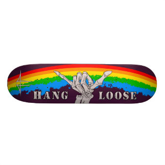Hang Loose Skateboard