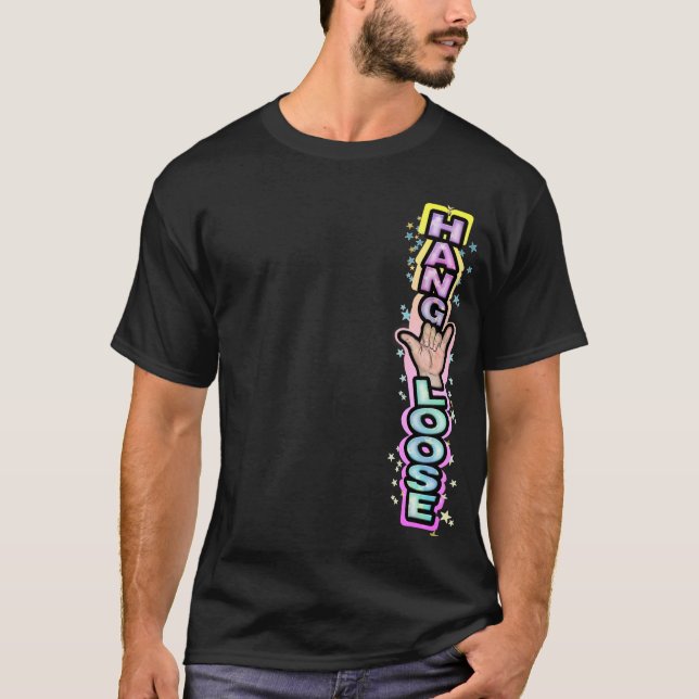 Hang loose T-Shirt (Front)