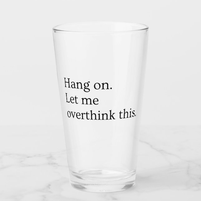 Hang on. Let me overthink this. Glass (Front)