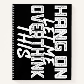 Hang On Let Me Overthink This Notebook