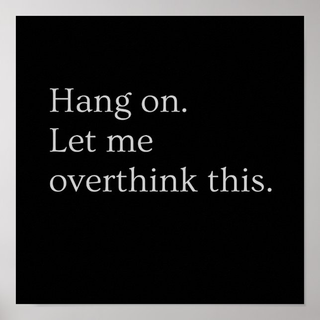 Hang on. Let me overthink this. Poster (Front)