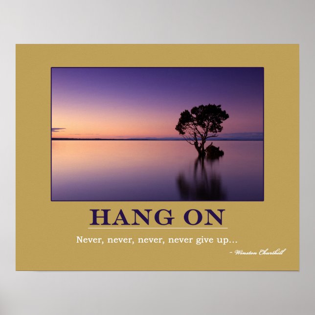 HANG ON Motivation Quote Poster (Front)