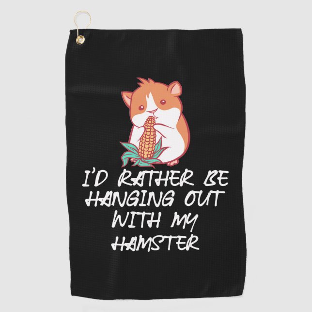Hang Out With My Hamster Golf Towel (Front)