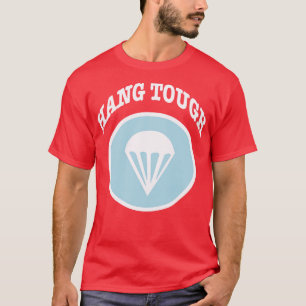 HANG TOUGH WW2 506 E Company T-Shirt