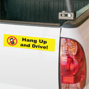 Hang Up and Drive! Bumper Sticker