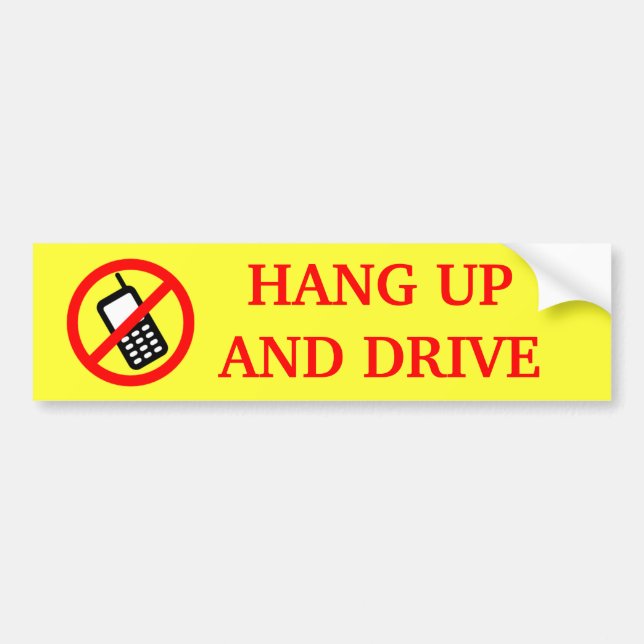 HANG UP AND DRIVE bumper sticker (Front)