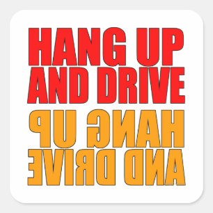 Hang Up and Drive Car Slogan Stickers
