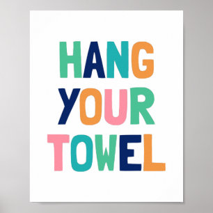 Hang Your Towel, Kids Bathroom Decor
