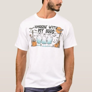Hangin With My Boos Ghost Halloween Costume Spooky T-Shirt