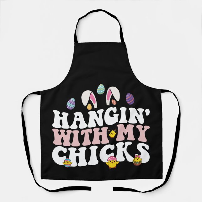 Hangin' With My Chicks Easter Bunny Groovy Retro Apron (Front)