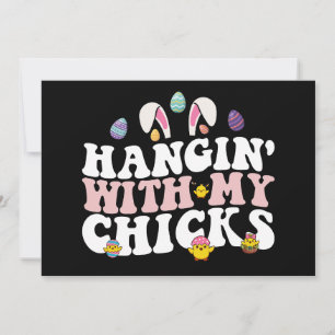 Hangin' With My Chicks Easter Bunny Groovy Retro Invitation