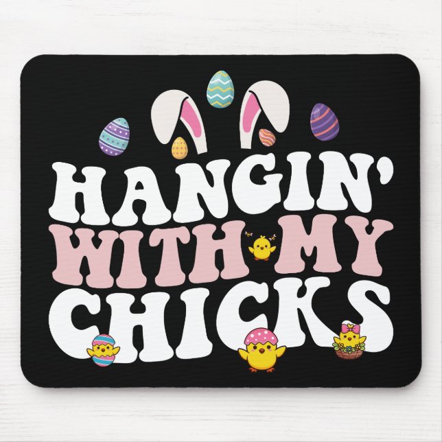 Hangin' With My Chicks Easter Bunny Groovy Retro Mouse Mat (Front)