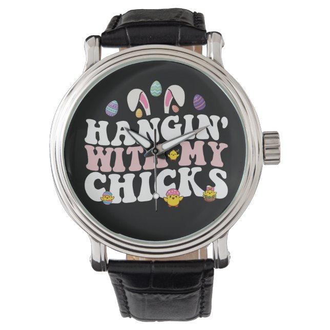 Hangin' With My Chicks Easter Bunny Groovy Retro Watch (Front)