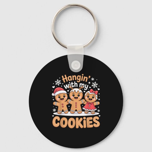 Hangin With My Cookies Christmas Gingerbread Xmas  Key Ring (Front)