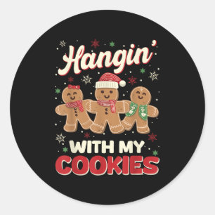 Hangin With My Cookies Gingerbread Man Xmas Teache Classic Round Sticker