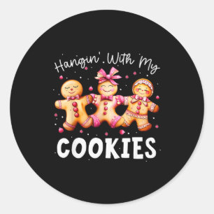 Hangin With My Cookies Gingerbread Women Christmas Classic Round Sticker